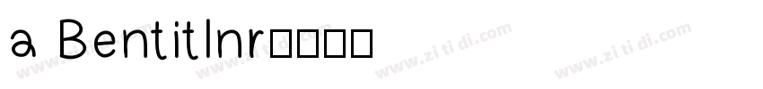 a Bentitlnr字体转换